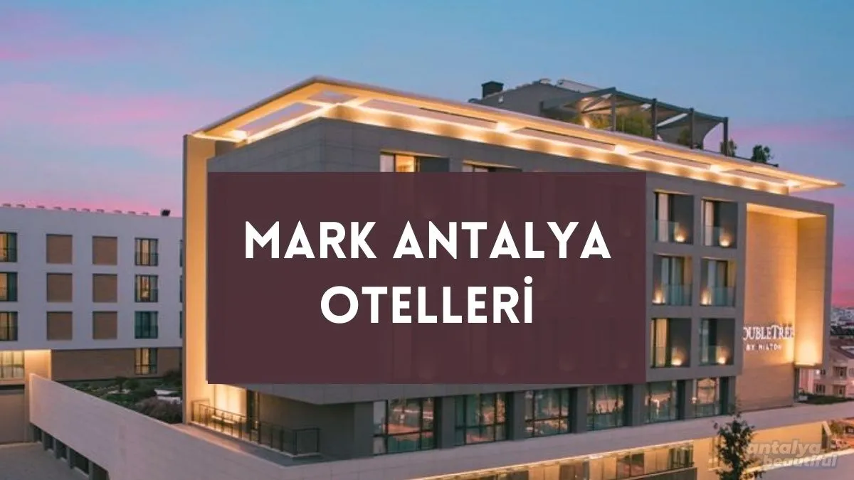 Mark Antalya Otelleri